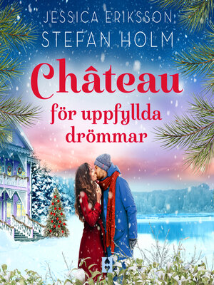 cover image of Chateau för uppfyllda drömmar